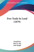 Bild: Free Trade In Land (1879) - Kessinger Publishing