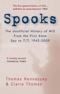Cover: Spooks: The Unofficial History of MI5 From the First Atom Spy to 7/7 1945-2009 - Amberley Publishing
