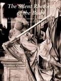 Cover: The Silent Rhetoric of the Body - Yale University Press