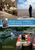 Cover: From Lancashire to Yorkshire by Canal - Amberley Publishing