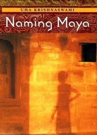 Enlarge image Cover: Naming Maya - Farrar, Straus and Giroux (BYR)