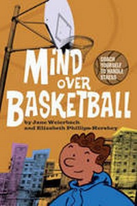 Enlarge image Cover: Mind Over Basketball - Magination Press, (American Psychological Association)
