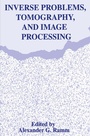 Cover: Inverse Problems, Tomography, and Image Processing - Kluwer Academic / Plenum Publishers