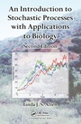 Cover: An Introduction to Stochastic Processes with Applications to Biology - Chapman & Hall/CRC