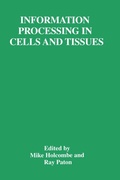 Cover: Information Processing in Cells and Tissues - Kluwer Academic / Plenum Publishers
