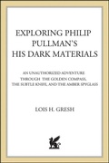 Cover: Exploring Philip Pullman's His Dark Materials - St. Martin's Griffin