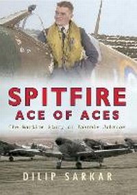 Enlarge image Cover: Spitfire Ace of Aces - Amberley Publishing