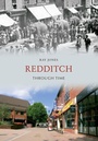 Cover: Redditch Through Time - Amberley Publishing
