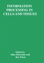 Cover: Information Processing in Cells and Tissues - Springer