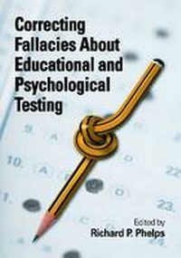 Enlarge image Cover: Correcting Fallacies About Educational and Psychological Testing - American Psychological Association