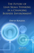 Cover: The Future of Lean Sigma Thinking in a Changing Business Environment - Productivity Press