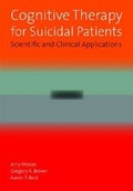 Cover: Cognitive Therapy for Suicidal Patients - American Psychological Association