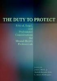 Enlarge image Cover: The Duty to Protect - American Psychological Association