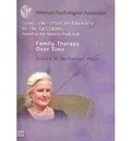 Cover: Family Therapy Over Time - American Psychological Association