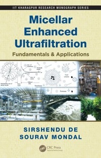 Enlarge image Cover: Micellar Enhanced Ultrafiltration - CRC Press