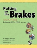 Cover: Putting on the Brakes Activity Book for Kids with ADD or ADHD - American Psychological Association