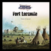 Enlarge image Cover: Fort Laramie - PowerKids Press