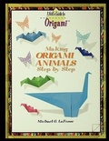 Cover: Making Origami Animals Step by Step - PowerKids Press