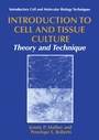 Cover: Introduction to Cell and Tissue Culture - Kluwer Academic/Plenum Publishers