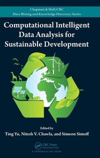 Enlarge image Cover: Computational Intelligent Data Analysis for Sustainable Development - Chapman & Hall/CRC