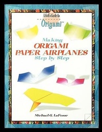 Abbildung von: Making Origami Airplanes Step by Step - PowerKids Press