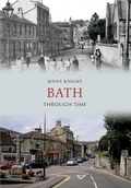 Cover: Bath Through Time - Amberley Publishing