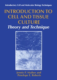 Enlarge image Cover: Introduction to Cell and Tissue Culture - Springer