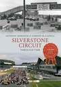 Cover: Silverstone Circuit Through Time - Amberley Publishing