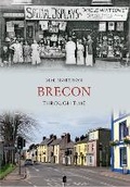 Cover: Brecon Through Time - Amberley Publishing