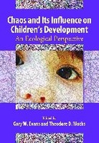 Enlarge image Cover: Chaos and Its Influence on Children's Development - American Psychological Association