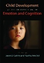 Cover: Child Development at the Intersection of Emotion and Cognition - American Psychological Association