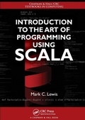 Cover: Introduction to the Art of Programming Using Scala - Chapman & Hall/CRC