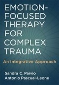 Cover: Emotion-Focused Therapy for Complex Trauma - American Psychological Association