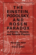 Cover: The Einstein, Podolsky, and Rosen Paradox in Atomic, Nuclear, and Particle Physics - Plenum Publishing Co.,N.Y.