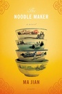 Cover: The Noodle Maker - Farrar, Straus and Giroux