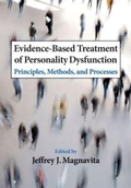 Cover: Evidence-Based Treatment of Personality Dysfunction - American Psychological Association