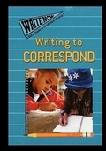 Cover: Writing to Correspond - PowerKids Press