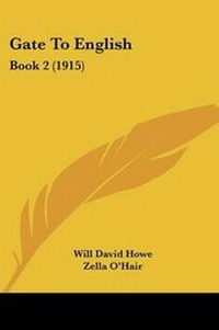 Enlarge image Cover: Gate To English - Kessinger Publishing