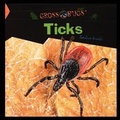 Cover: Ticks - PowerKids Press