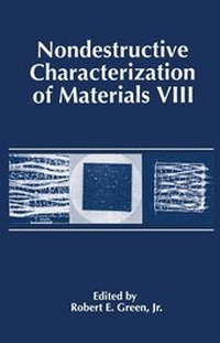 Enlarge image Cover: Nondestructive Characterization of Materials VIII - Kluwer Academic / Plenum Publishers