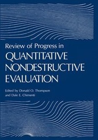 Enlarge image Cover: Review of Progress in Quantitative Nondestructive Evaluation - Kluwer Academic / Plenum Publishers