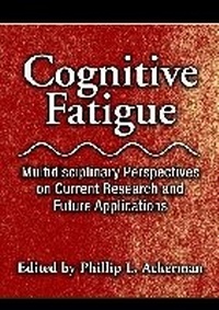 Enlarge image Cover: Cognitive Fatigue - American Psychological Association