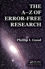 Cover: The A-Z of Error-Free Research - Chapman & Hall/CRC