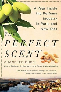 Abbildung von: The Perfect Scent - Henry Holt and Co.