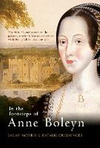 Enlarge image Cover: In the Footsteps of Anne Boleyn - Amberley Publishing