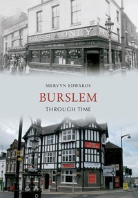 Enlarge image Cover: Burslem Through Time - Amberley Publishing