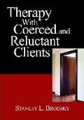 Cover: Therapy with Coerced and Reluctant Clients - American Psychological Association