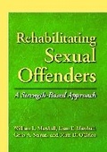 Cover: Rehabilitating Sexual Offenders - American Psychological Association