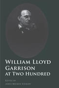 Cover: William Lloyd Garrison at Two Hundred - Yale University Press