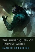 Cover: The Ruined Queen of Harvest World - Tor Books